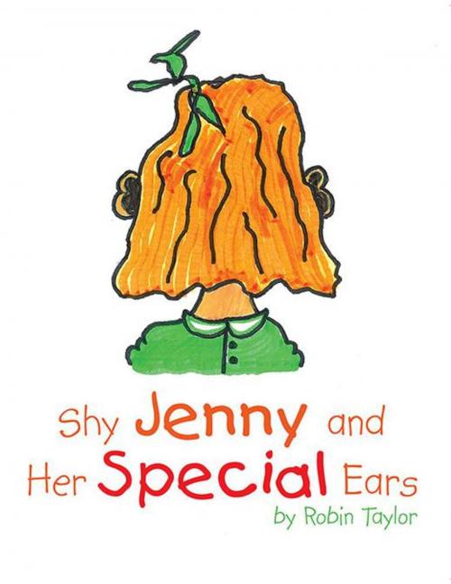 Cover of the book Shy Jenny and Her Special Ears by Robin Taylor, Trafford Publishing