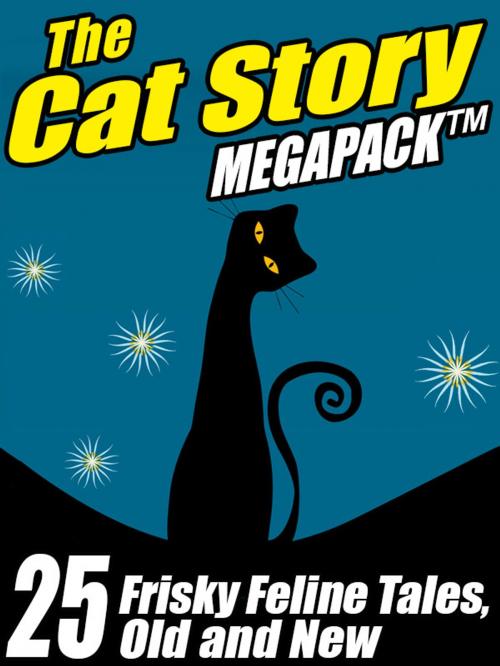 Cover of the book The Cat MEGAPACK ® by Gary Lovisi, Pamela Sargent, John Russell Fearn, Andrew Lang, Sydney J. Bounds, Wildside Press LLC