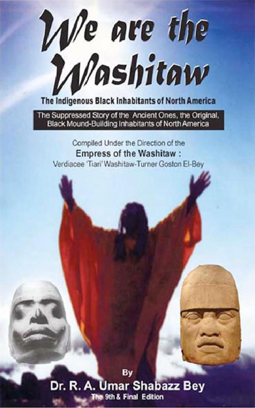 Cover of the book We are the Washitaw by R A Umar Shabazz Bey, BookBaby