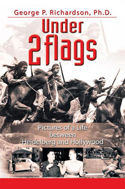 Cover of the book Under 2 Flags by George P. Richardson Ph.D., Xlibris UK