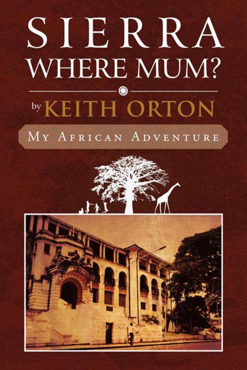 Cover of the book Sierra Where Mum? by Keith Orton, Xlibris UK