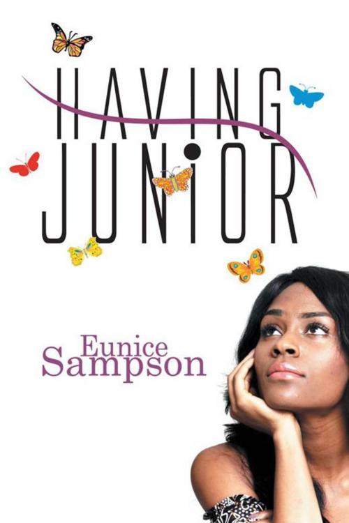 Cover of the book Having Junior by Eunice Sampson, Xlibris UK