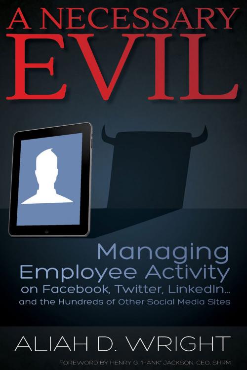 Cover of the book A Necessary Evil by Aliah D. Wright, Society For Human Resource Management