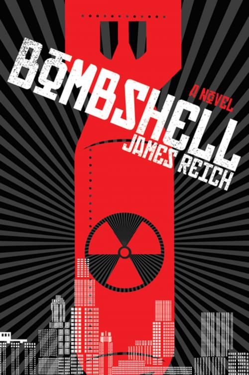 Cover of the book Bombshell by James Reich, Soft Skull Press