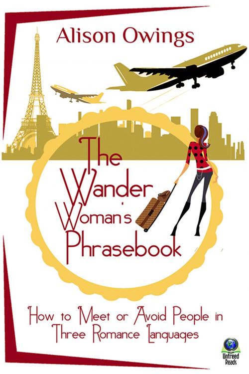 Cover of the book The Wander Woman's Phrasebook by Alison Owings, Untreed Reads