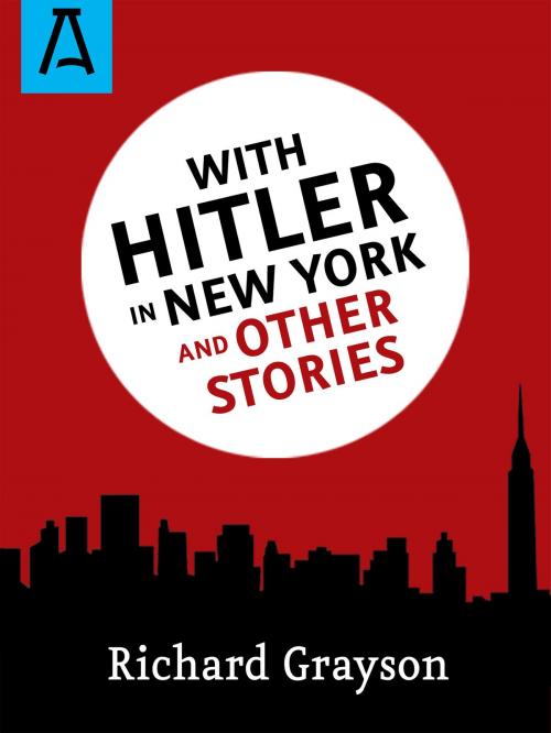 Cover of the book With Hitler in New York by Richard Grayson, Art Pants Company