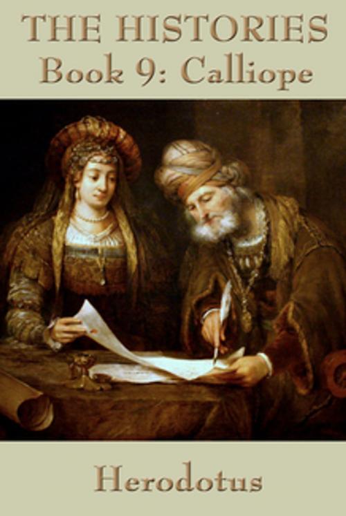 Cover of the book The Histories Book 9 by Herodotus, Wilder Publications, Inc.