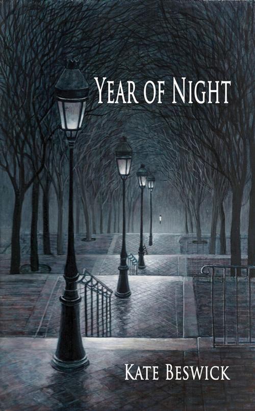 Cover of the book Year of Night by Kate Beswick, Troubador Publishing Ltd
