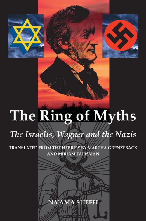 Cover of the book The Ring of Myths by Na'ama Sheffi, Sussex Academic Press