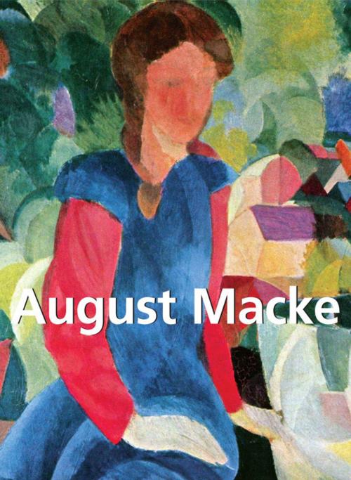 Cover of the book August Macke by August Macke, Walter Cohen, Parkstone International