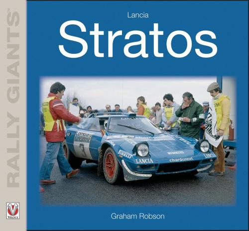 Cover of the book Lancia Stratos by Graham Robson, Veloce Publishing Ltd