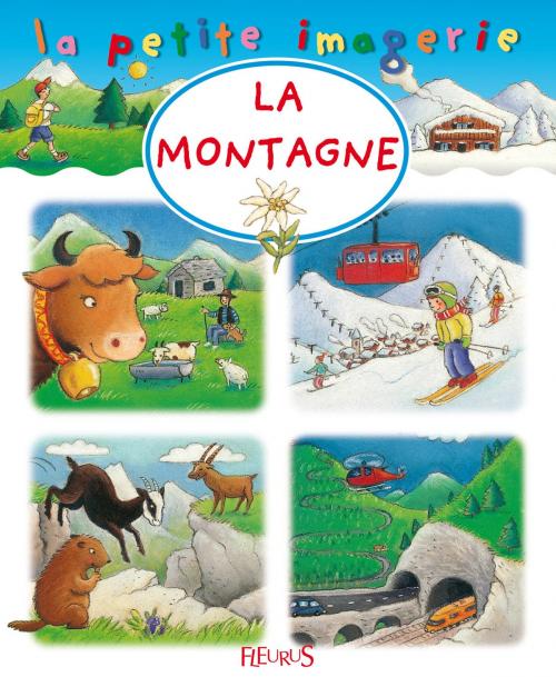 Cover of the book La montagne by Stéphanie Redoulès, C Hublet, Fleurus