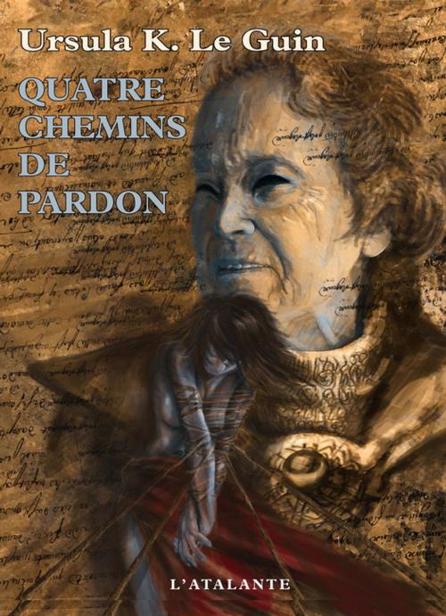 Cover of the book Quatre chemins du pardon by Ursula Le Guin, L'Atalante