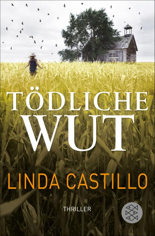 Cover of the book Tödliche Wut by Linda Castillo, FISCHER E-Books