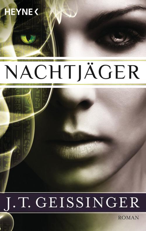 Cover of the book Nachtjäger by J.T. Geissinger, Heyne Verlag