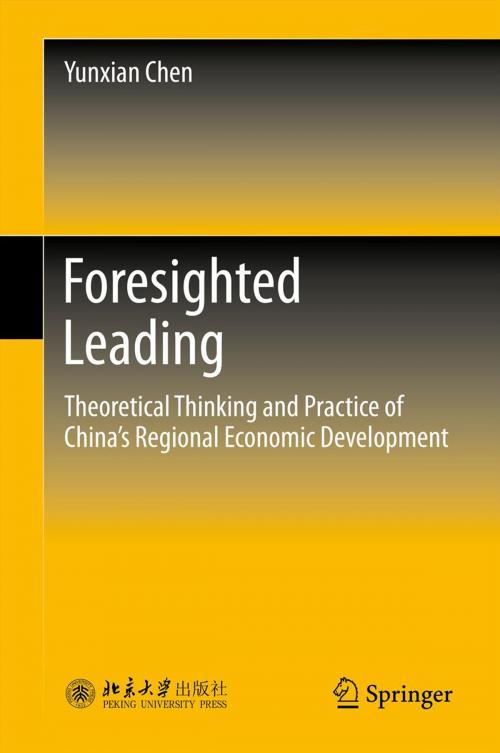 Cover of the book Foresighted Leading by Yunxian Chen, Springer Berlin Heidelberg