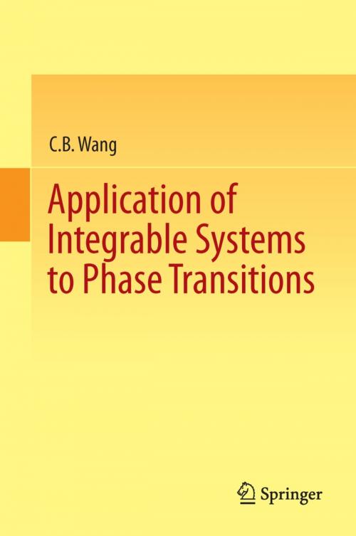 Cover of the book Application of Integrable Systems to Phase Transitions by C.B. Wang, Springer Berlin Heidelberg