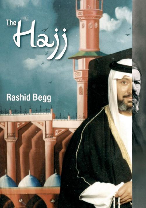 Cover of the book The Hajj by Rashid Begg, Books on Demand