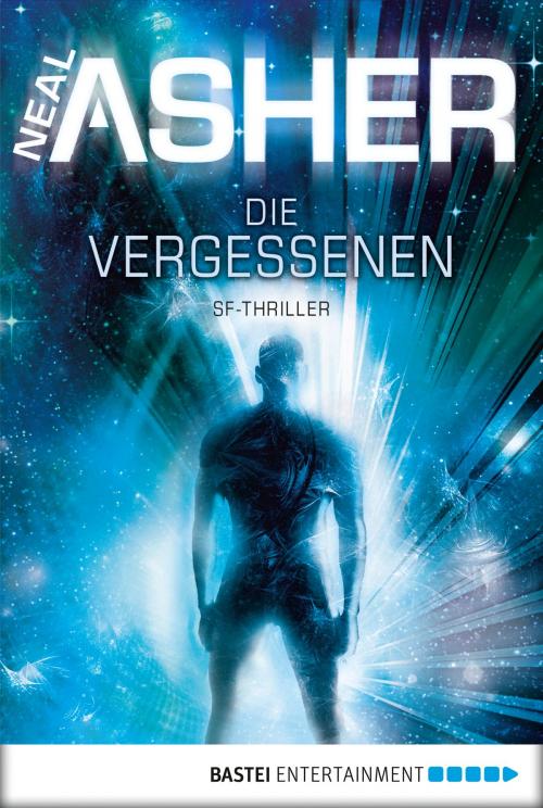 Cover of the book Die Vergessenen by Neal Asher, Bastei Entertainment