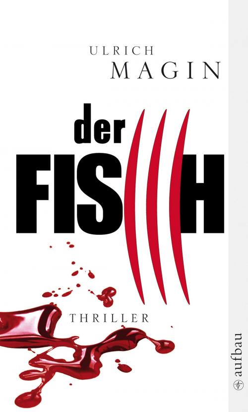 Cover of the book Der Fisch by Ulrich Magin, Aufbau Digital