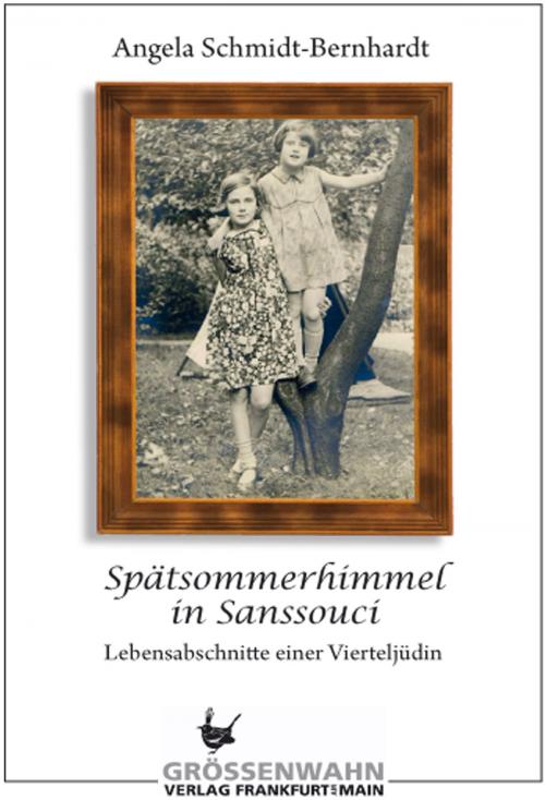 Cover of the book Spätsommerhimmel in Sanssouci by Angela Schmidt-Bernhardt, Größenwahn Verlag
