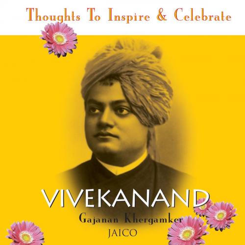 Cover of the book Vivekananda by Gajanan Khergamker, Jaico Publishing House