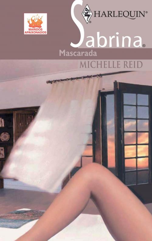 Cover of the book Mascarada by Michelle Reid, Harlequin, uma divisão de HarperCollins Ibérica, S.A.