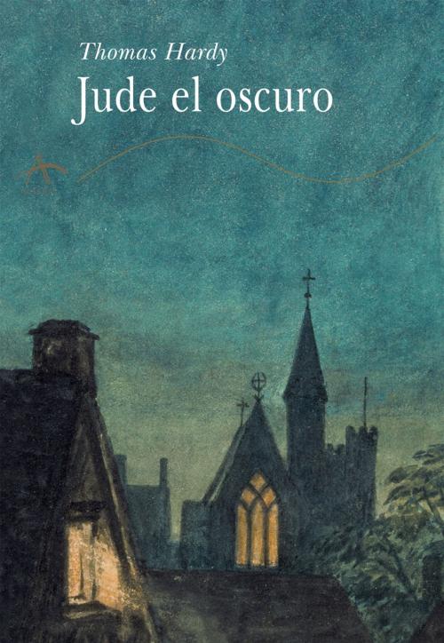 Cover of the book Jude el oscuro by Thomas Hardy, Francisco Torres Oliver, Alba Editorial