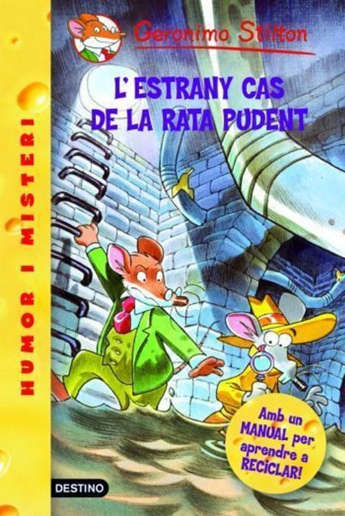 Cover of the book 22- L'estrany cas de la rata pudent by Geronimo Stilton, Grup 62