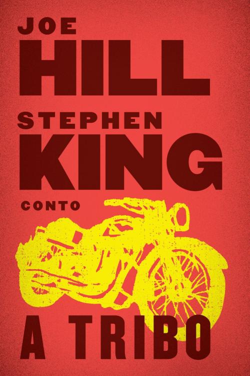 Cover of the book A Tribo by Joe Hill, Stephen King, Arqueiro