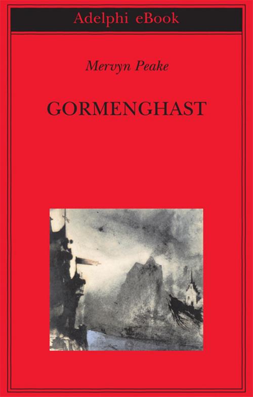 Cover of the book Gormenghast by Mervyn Peake, Adelphi