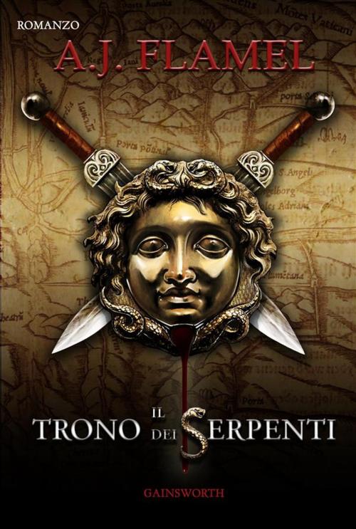 Cover of the book Il Trono dei Serpenti by A.J.Flamel, Gainsworth Publishing