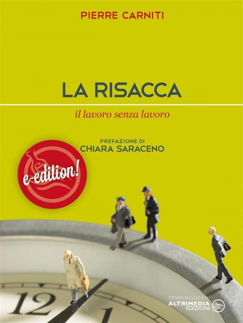 Cover of the book La risacca by Pierre Carniti, Altrimedia Edizioni