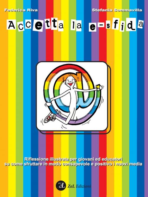 Cover of the book Accetta la e-sfida by Federica Riva, Stefania Sommavilla, Federica Riva