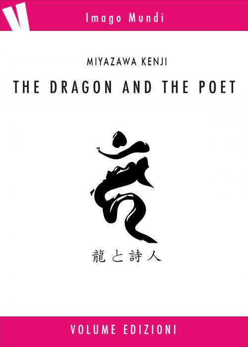 Cover of the book The dragon and the poet by Miyazawa Kenji, Volume Edizioni s.r.l.