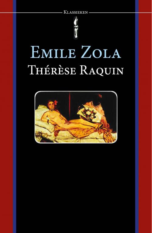 Cover of the book Therese Raquin by Emile Zola, Meulenhoff Boekerij B.V.