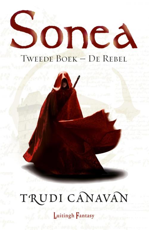 Cover of the book De rebel by Trudi Canavan, Luitingh-Sijthoff B.V., Uitgeverij