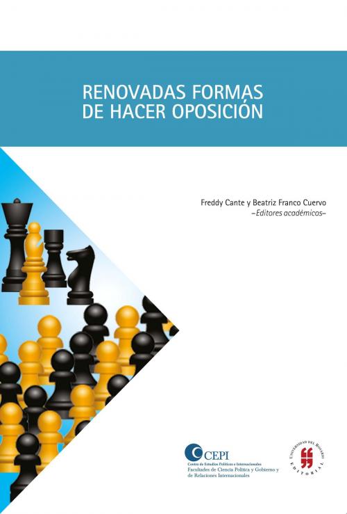 Cover of the book Renovadas formas de hacer oposición by , Editorial Universidad del Rosario