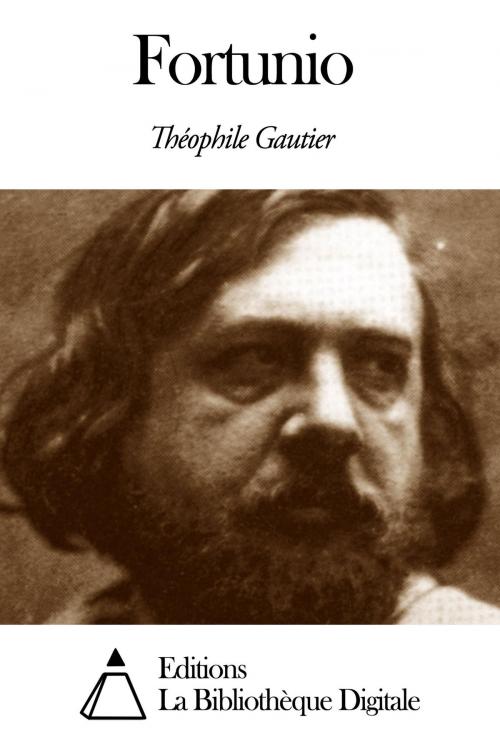 Cover of the book Fortunio by Théophile Gautier, Editions la Bibliothèque Digitale