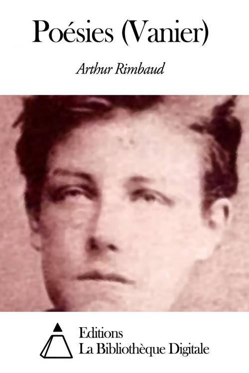 Cover of the book Poésies (Vanier) by Arthur Rimbaud, Editions la Bibliothèque Digitale