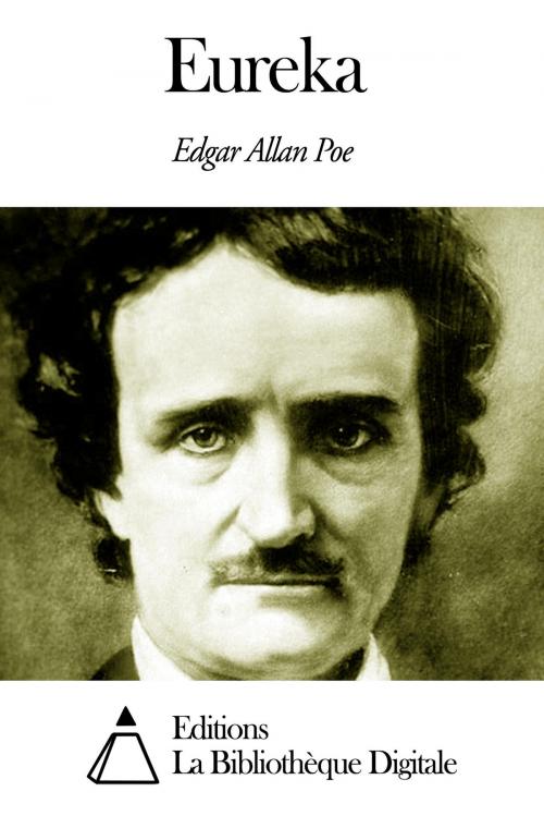 Cover of the book Eureka by Edgar Allan Poe, Editions la Bibliothèque Digitale