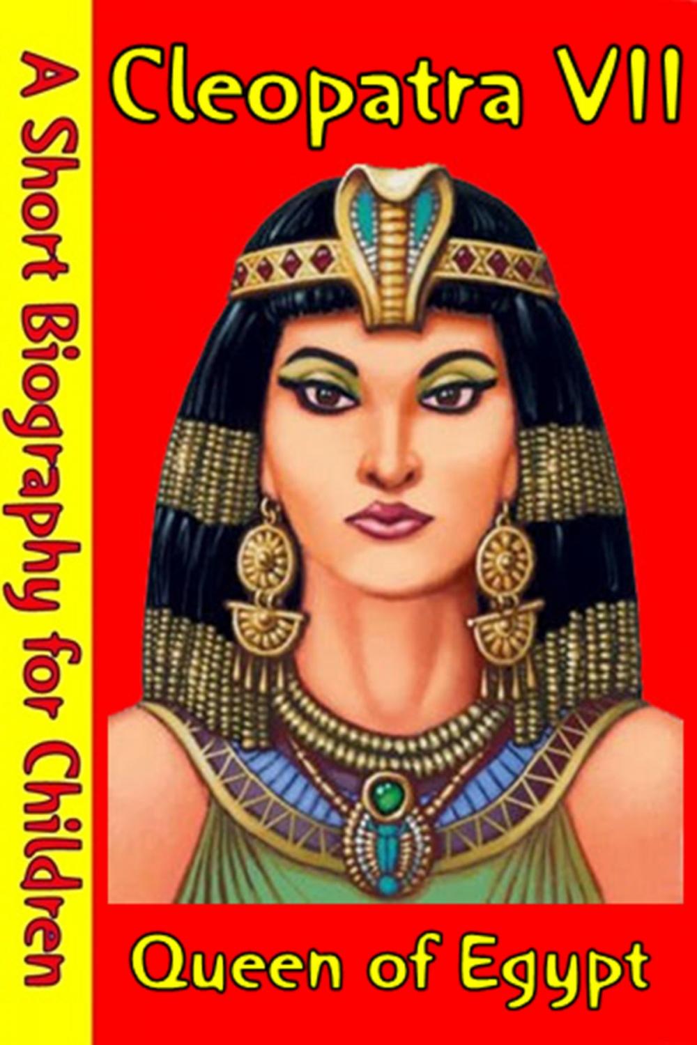 Big bigCover of Cleopatra VII : Queen of Egypt