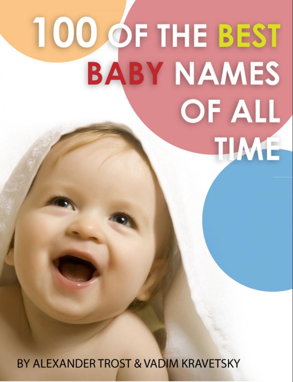 Big bigCover of 100 of the Best Baby Names of All Time