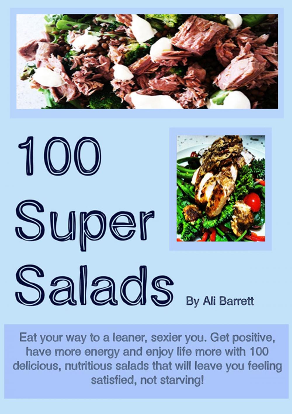 Big bigCover of 100 Super Salads