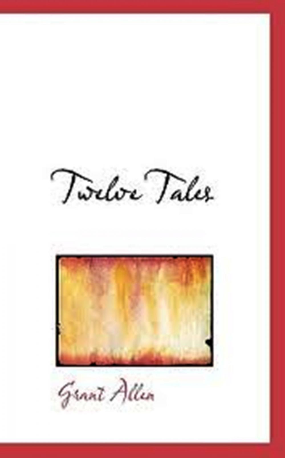 Big bigCover of Twelve Tales