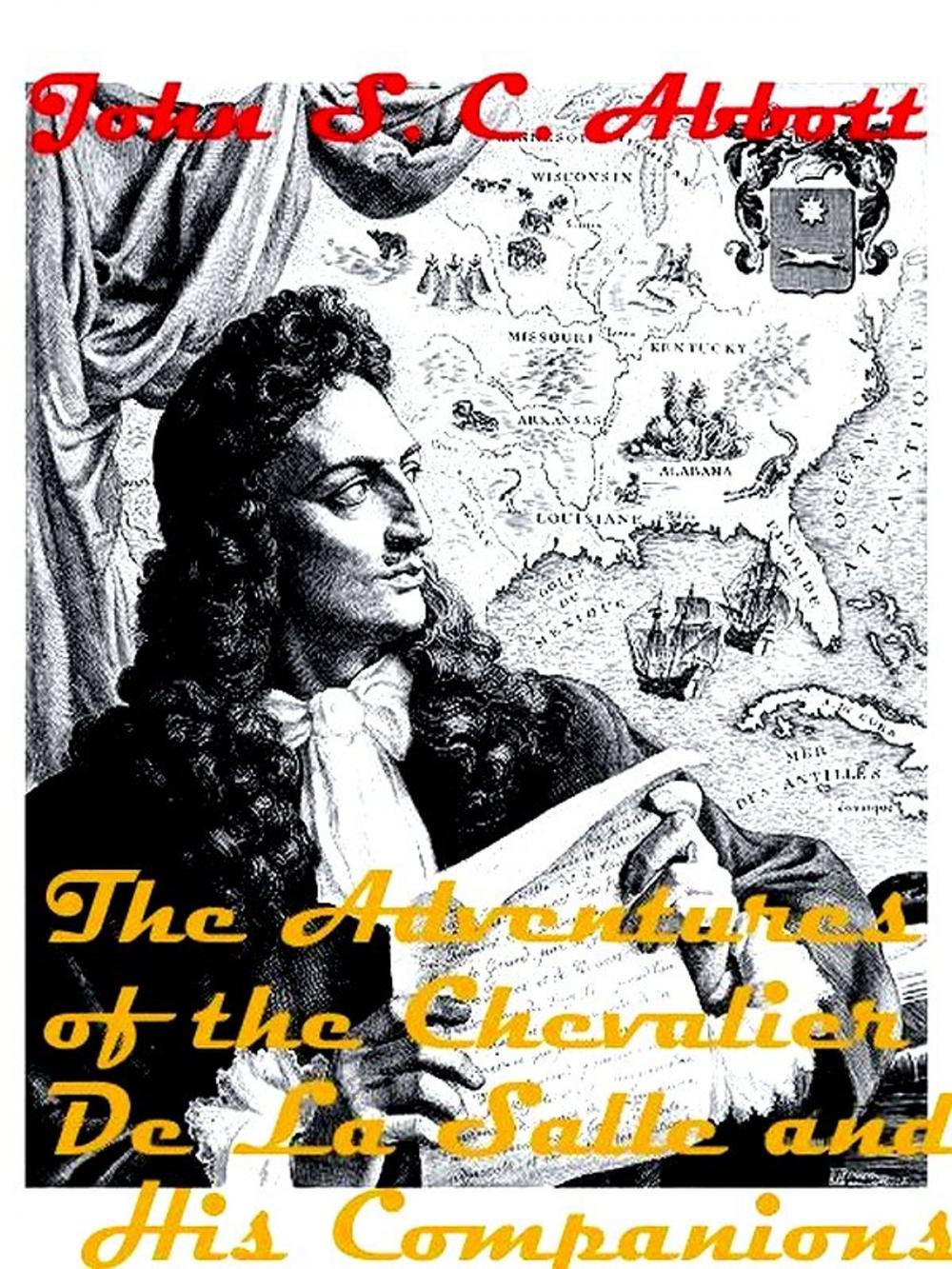 Big bigCover of The Adventures of the Chevalier De La Salle and His Companions