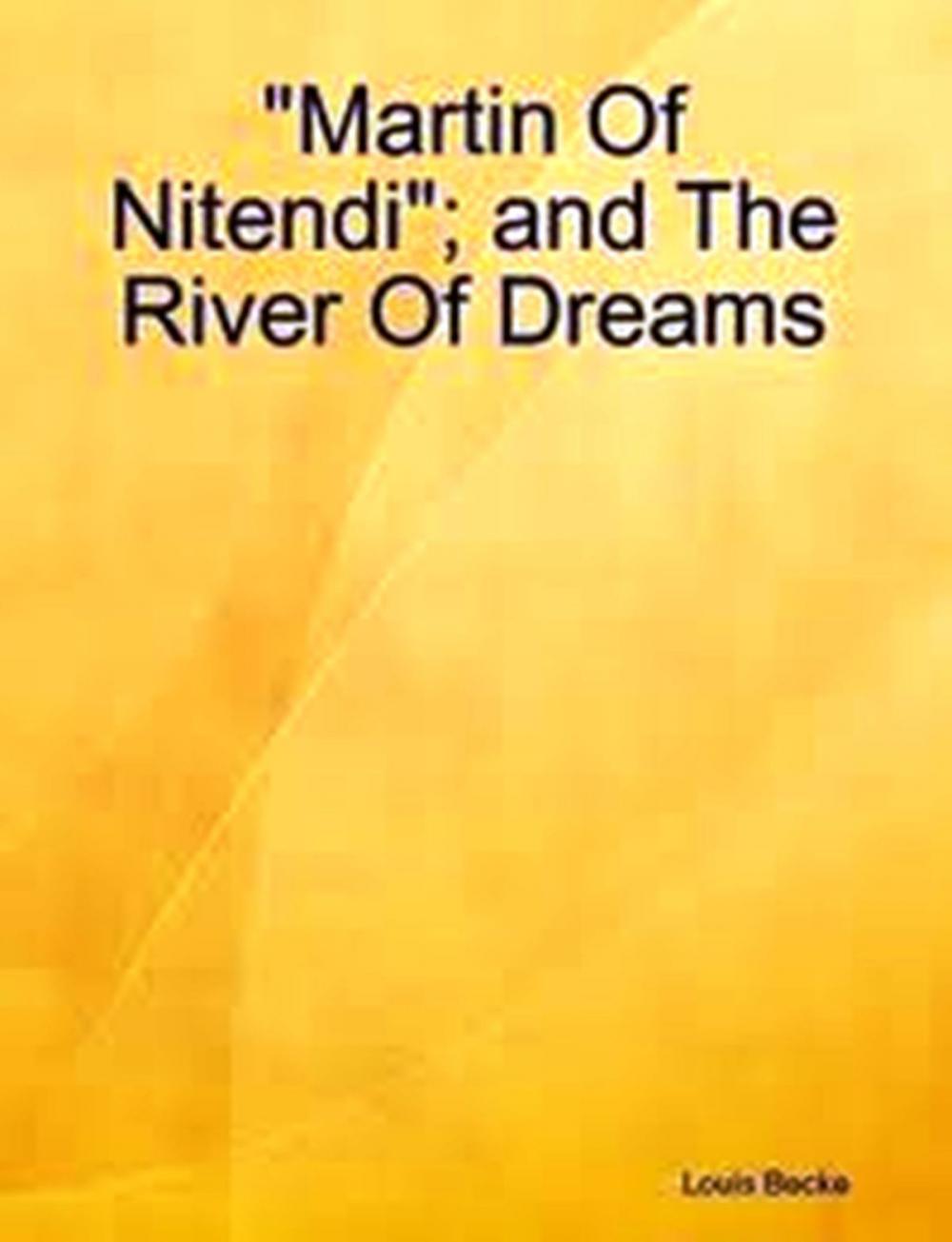 Big bigCover of "Martin of Nitendi"; and The River of Dreams