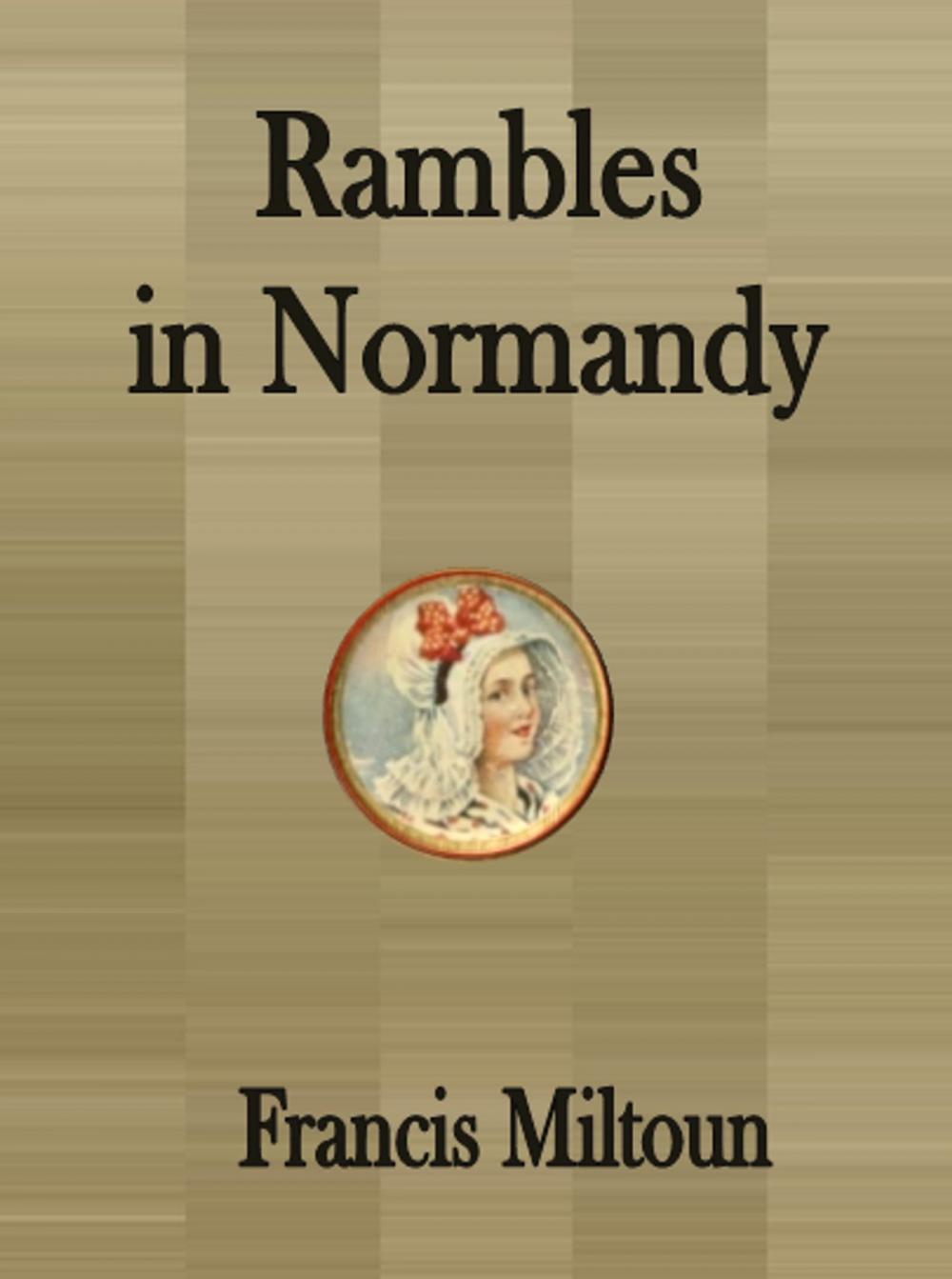 Big bigCover of Rambles in Normandy