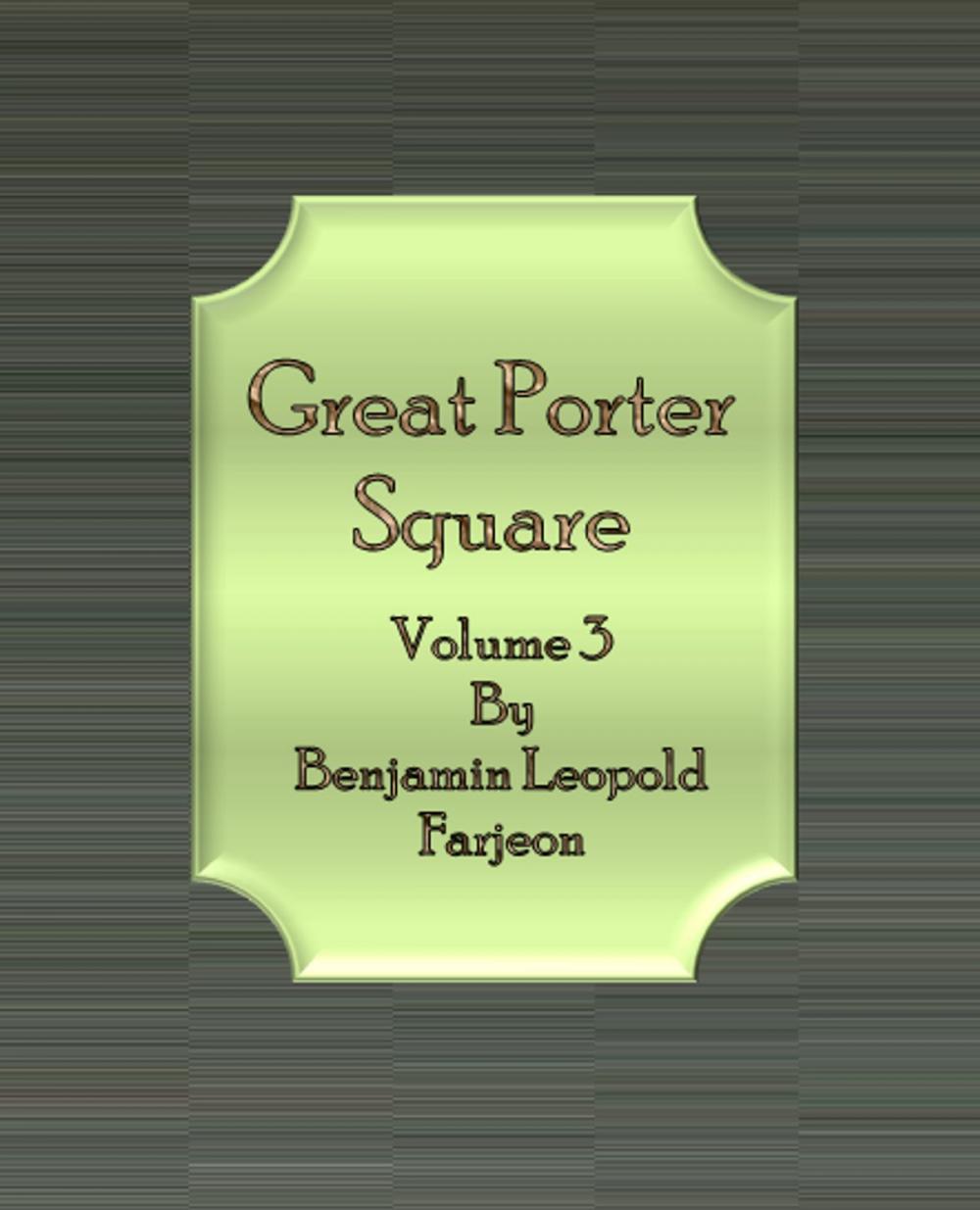 Big bigCover of Great Porter Square: Volume 3