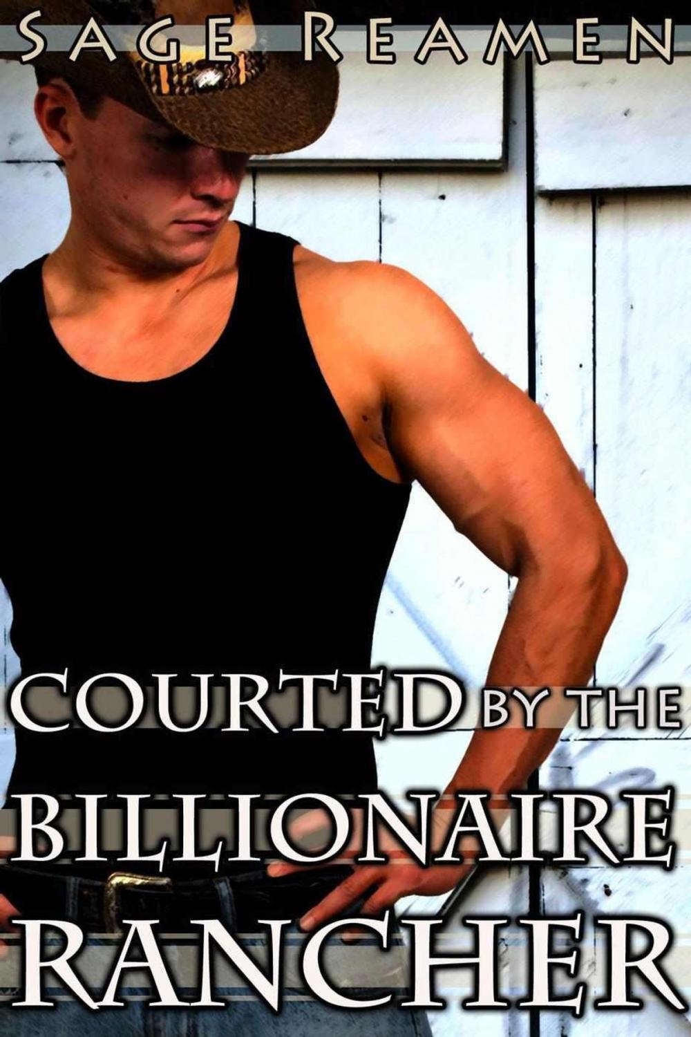 Big bigCover of Courted by the Billionaire Rancher